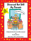 Divorced But Still My Parents (eBook)